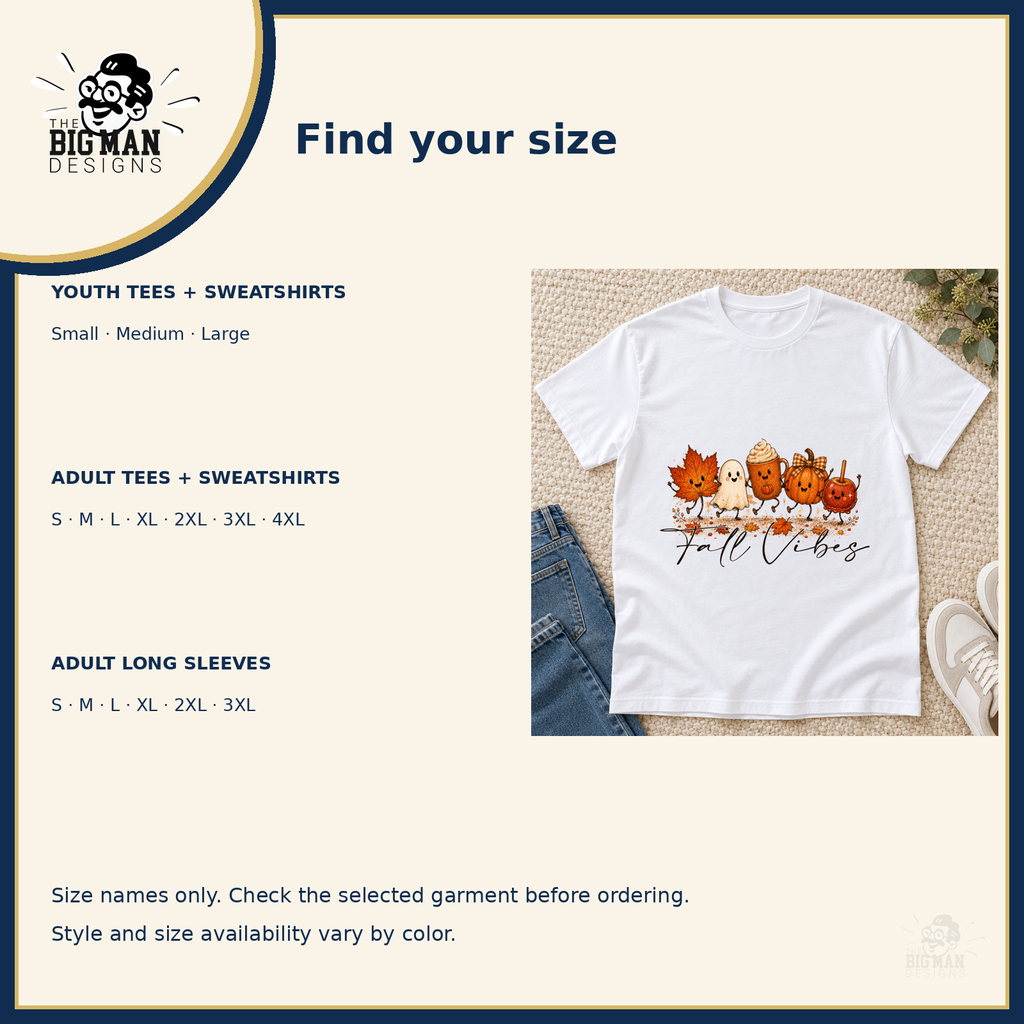 Fall Vibes Friends: available youth and adult size names by garment style