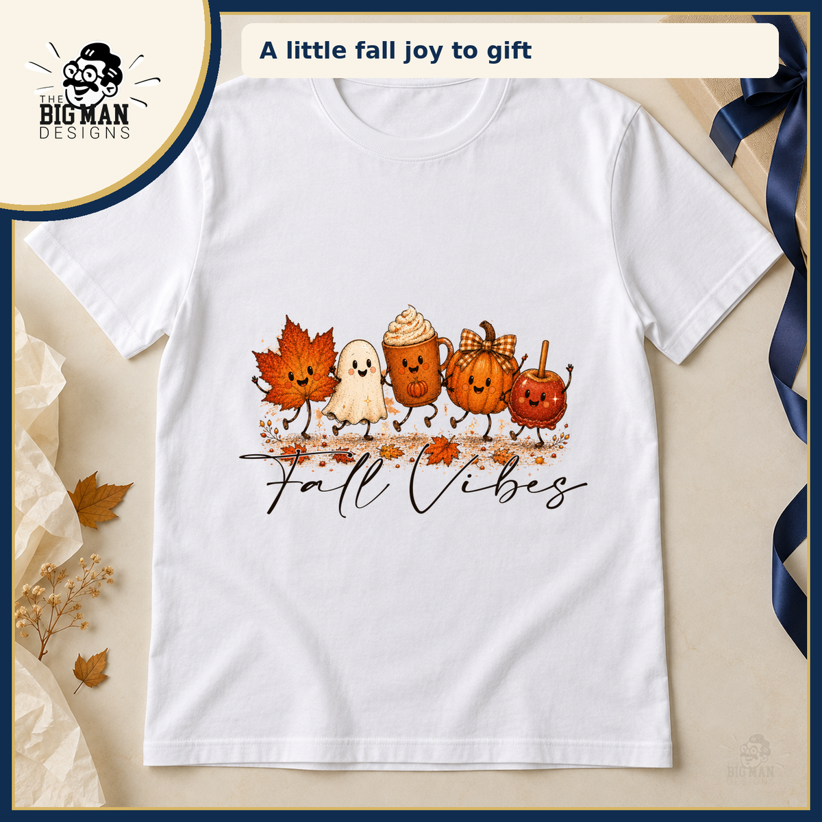 Fall Vibes Friends: shirt styled as a fall gift