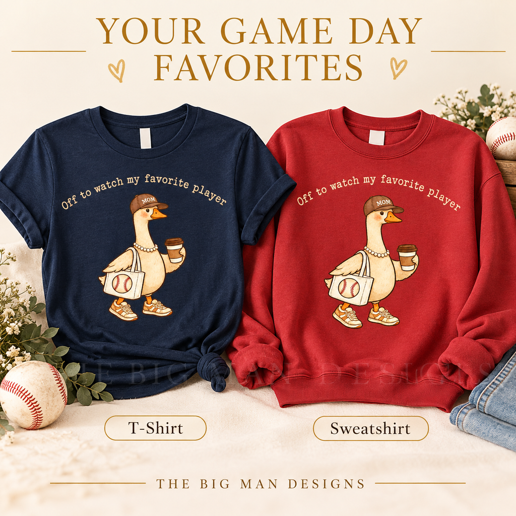 Baseball Mom Goose artwork on a navy T-shirt and a red sweatshirt, showing available garment styles. The Big Man Designs.
