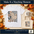 Gobble Leopard Turkey Thanksgiving design. White T-shirt, mug and tote with coordinating artwork, accessories sold separately by request. The Big Man Designs.