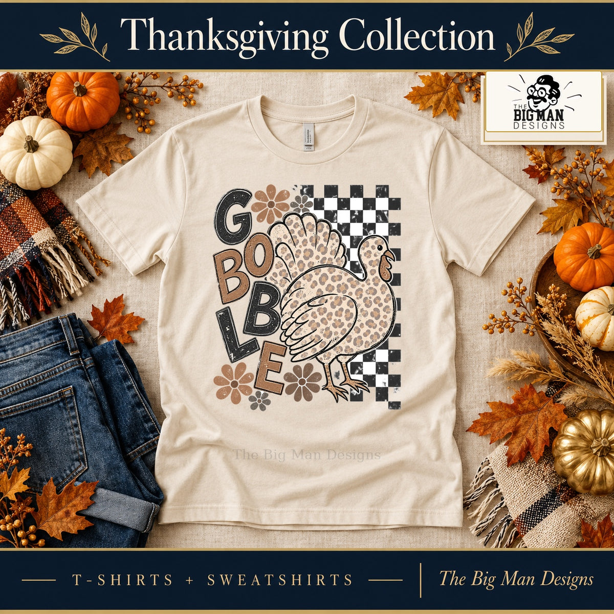 Gobble Leopard Turkey Thanksgiving Shirt & Sweatshirt on a Natural T-shirt, autumn boutique styling with The Big Man Designs branding