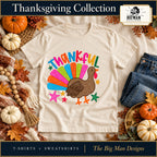 Thankful Colorful Turkey Shirt & Sweatshirt on a Natural T-shirt, autumn boutique styling with The Big Man Designs branding