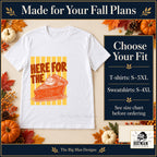 Here for the Pumpkin Pie Thanksgiving design. White T-shirt with T-shirt sizes S–5XL and sweatshirt sizes S–4XL. The Big Man Designs.