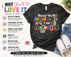 However You Communicate I Am Listening | SLP Speech Therapy Shirt | DTF Printed