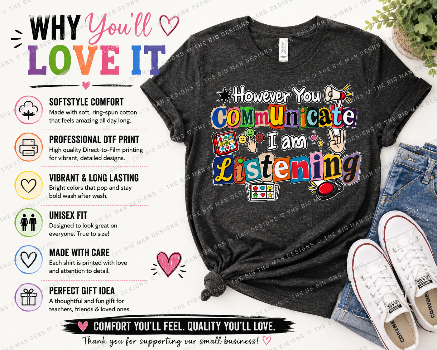 However You Communicate I Am Listening | SLP Speech Therapy Shirt | DTF Printed