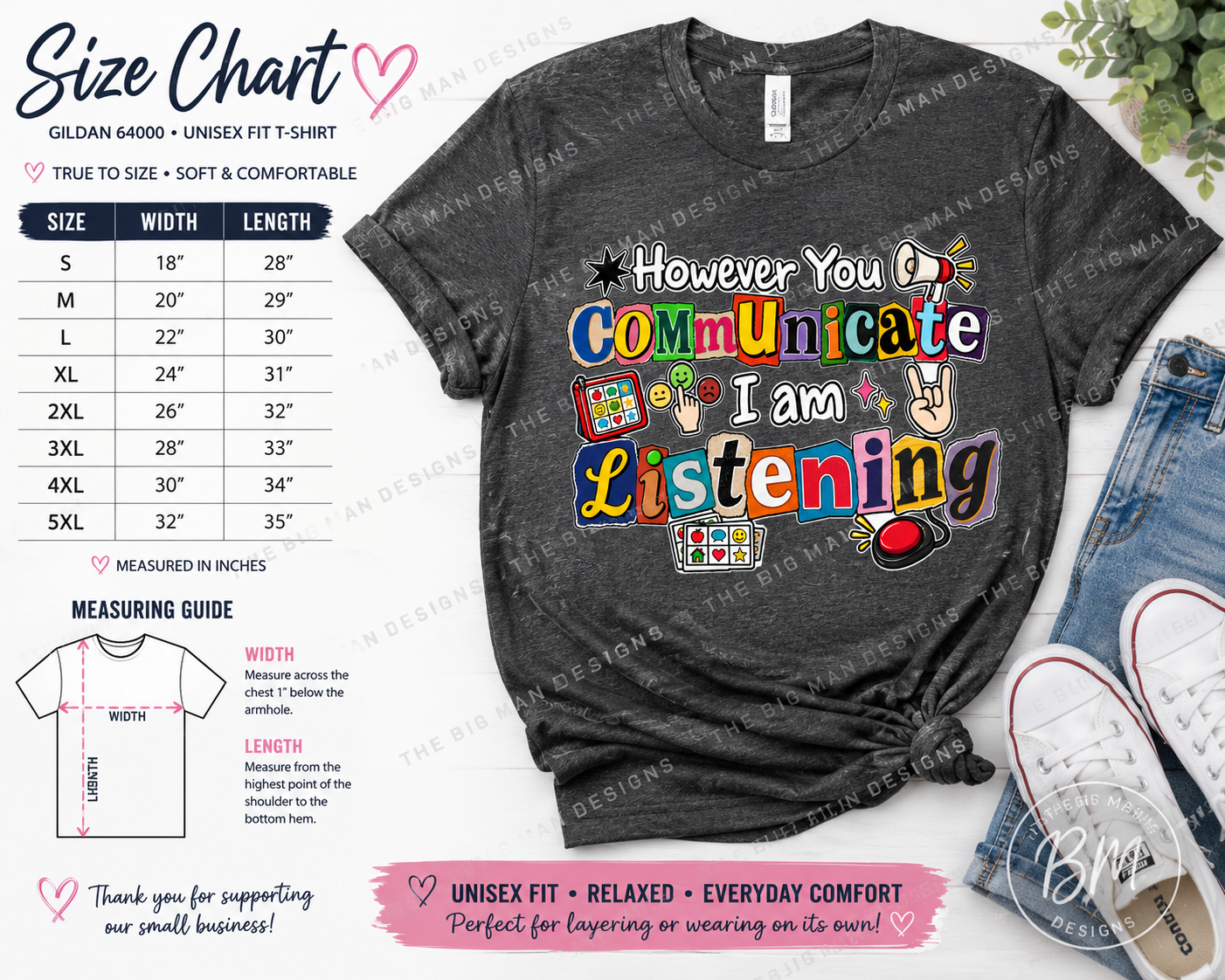 However You Communicate I Am Listening | SLP Speech Therapy Shirt | DTF Printed