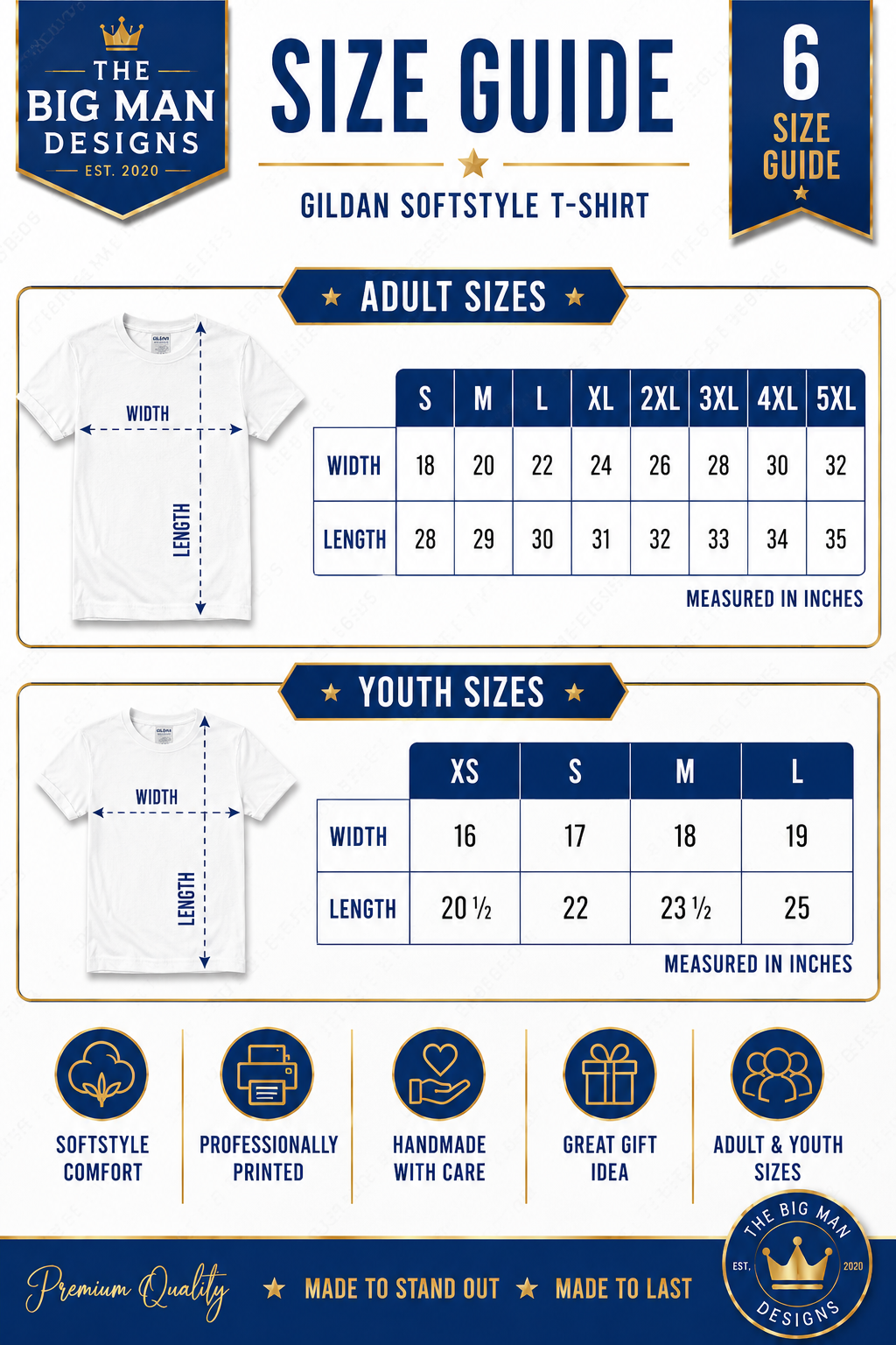 A size guide infographic for the 'Gildan Softstyle T-Shirt' by 'The Big Man Designs', showing measurement tables for Adult Sizes (S-5XL) and Youth Sizes (XS-L) with width and length dimensions in inches, alongside diagrams of a white t-shirt and product feature icons.