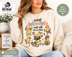 Most Definitely Not All in a Row Teacher Shirt