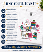 She's an Occupational Therapist, I Can Tell | OT Gift Shirt