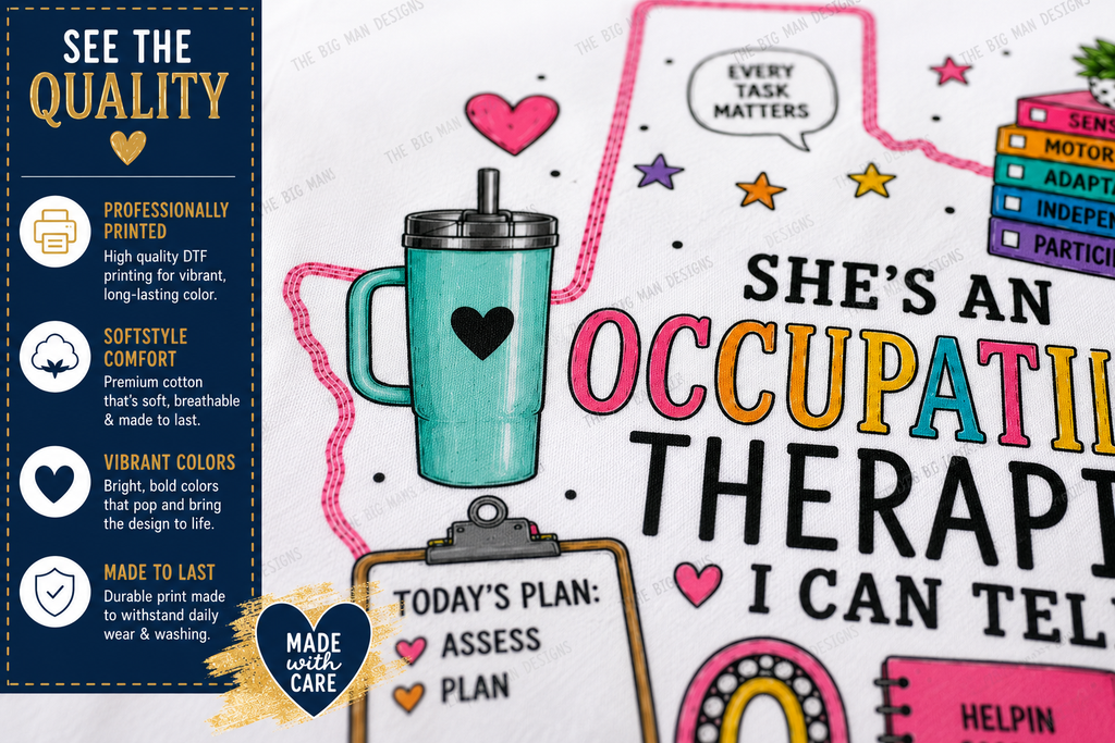 She's an Occupational Therapist, I Can Tell | OT Gift Shirt