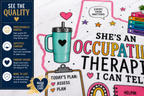 She's an Occupational Therapist, I Can Tell | OT Gift Shirt
