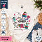 She's an Occupational Therapist, I Can Tell | OT Gift Shirt