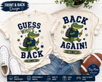 Guess Who's Back Dickinson Gators Unisex T-Shirt | Front & Back Design