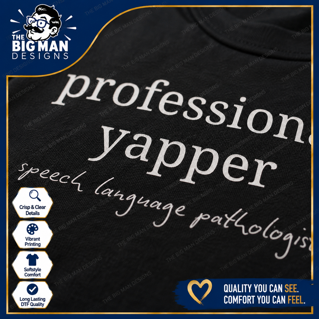 Professional Yapper Speech Language Pathologist Shirt | DTF Printed