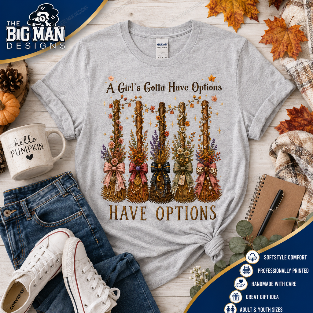 115 A Girl’s Gotta Have Options Halloween Shirt | Spooky Character Graphic Tee