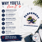75 Elopement: The Unexpected Workout | Funny Gator Shirt | DTF Printed