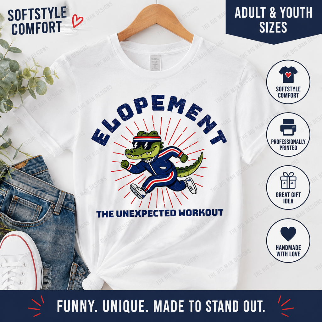 75 Elopement: The Unexpected Workout | Funny Gator Shirt | DTF Printed
