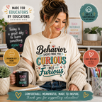Be Curious about Behavior not Furious | Dickinson Gators Spirit Tee | Front & Back Design
