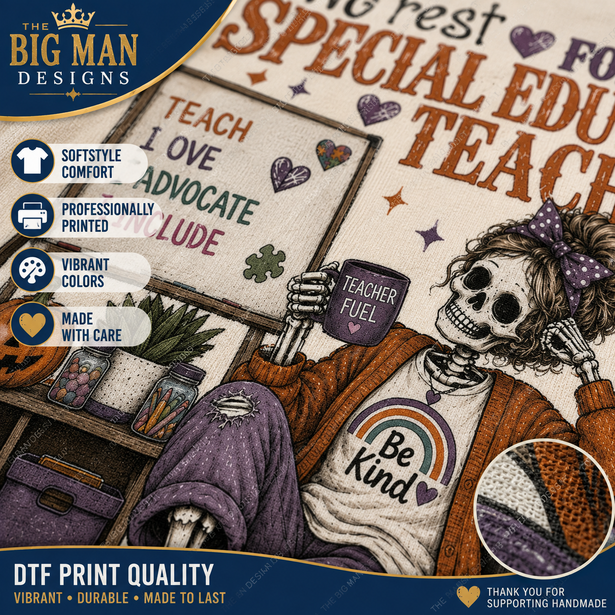 A promotional graphic for a DTF (Direct to Film) print design featuring a skeleton girl in a school uniform with a 'Be Kind' t-shirt and a purple polka-dot bow, holding a mug that says 'TEACHER FUEL'. The background shows a classroom scene with a chalkboard reading 'TEACH I LOVE ADVOCATE INCLUDE' and other students.