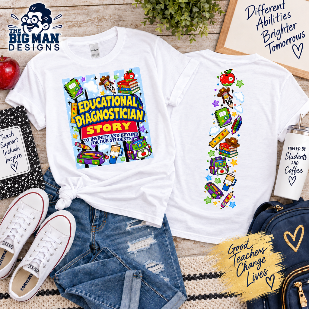 A white graphic T-shirt shown from both front and back in a styled flat-lay. The front features a colorful educational-themed illustration with the text 'EDUCATIONAL DIAGNOSTICIAN STORY.