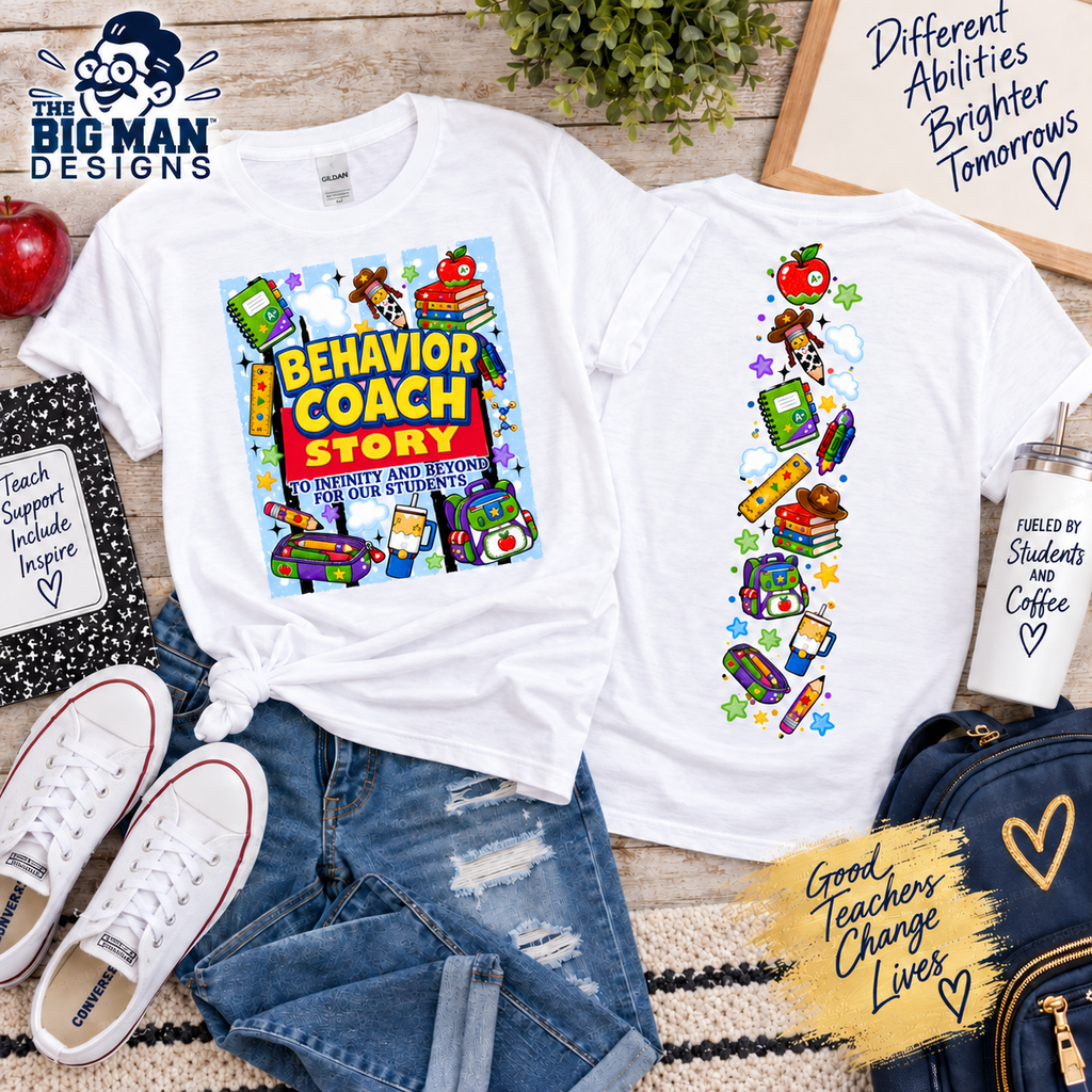 A white graphic T-shirt shown from both front and back in a styled flat-lay. The front features a colorful 'Behavior Coach Story' graphic with school and office-themed illustrations.
