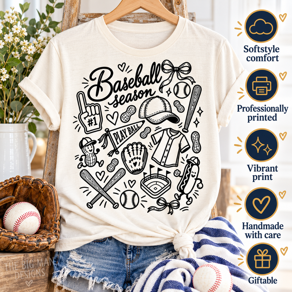 Baseball Season doodle: Shirt features and benefits. The Big Man Designs.