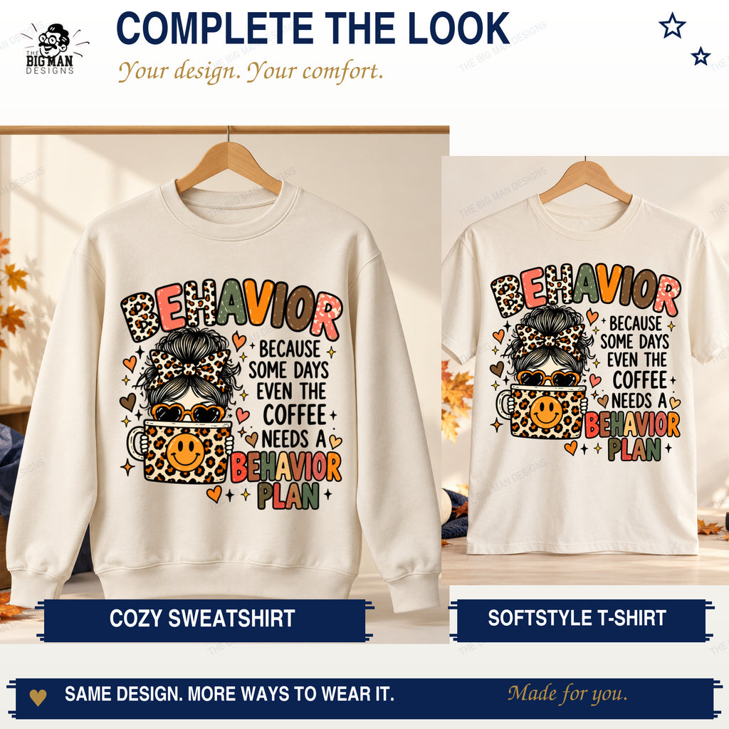 Matching natural behavior plan coffee sweatshirt and Gildan Softstyle T-shirt.