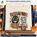 Even the Coffee Needs a Behavior Plan shirt arranged in a navy and gold boutique gift box.