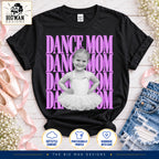 Black Dance Mom photo shirt with the original ballerina photograph and four rows of purple lettering