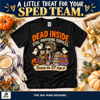 Dead Inside Still Providing Services Halloween shirt, gift, The Big Man Designs