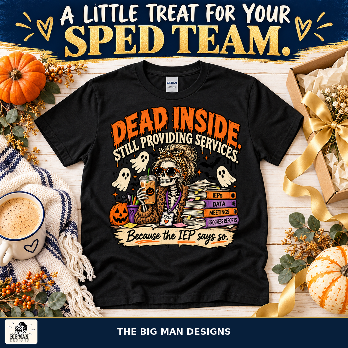 Dead Inside Still Providing Services Halloween shirt, gift, The Big Man Designs