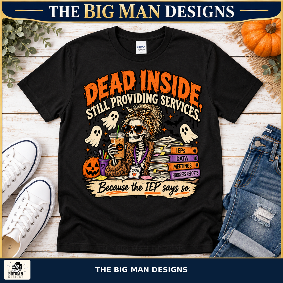 Dead Inside Still Providing Services Halloween shirt, hero, The Big Man Designs