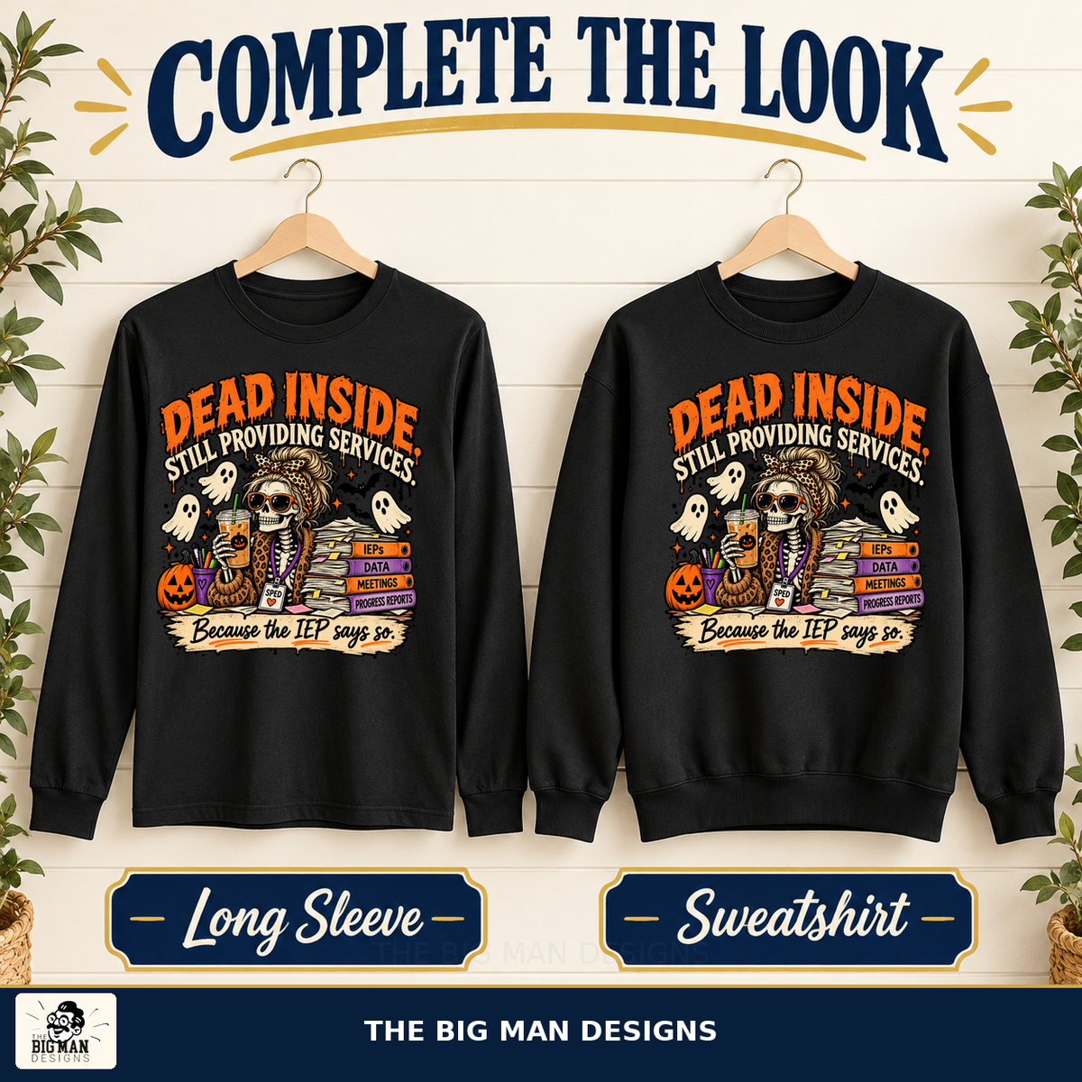 Dead Inside Still Providing Services Halloween shirt, long sleeve sweatshirt, The Big Man Designs
