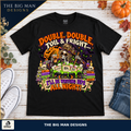 Double Double Toil and Fright Halloween shirt on black, The Big Man Designs
