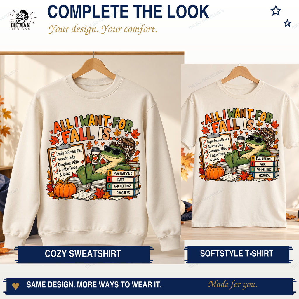Natural sweatshirt featuring the same All I Want for Fall special education gator artwork.