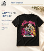 The Golden Ghouls retro friendship design, made to order and DTF printed