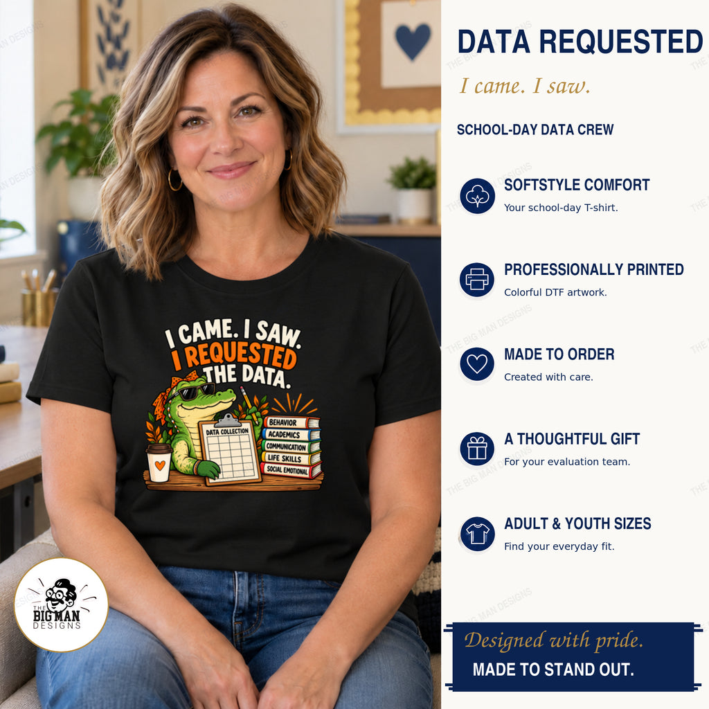 Woman wearing a black I Came I Saw I Requested the Data gator shirt with boutique product benefits.