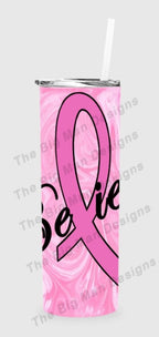 Believe Breast Cancer Awareness 20 oz skinny Tumbler