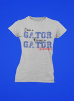Dickinson Gators Once a Gator Always a Gator T-Shirt