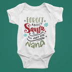 Forget about Santa I'll ask... Christmas Baby Bodysuit/ Onesie
