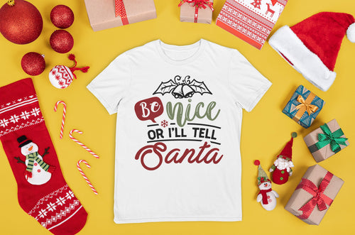 Be nice or I'll tell santa... Kids and Toddler Christmas Shirt