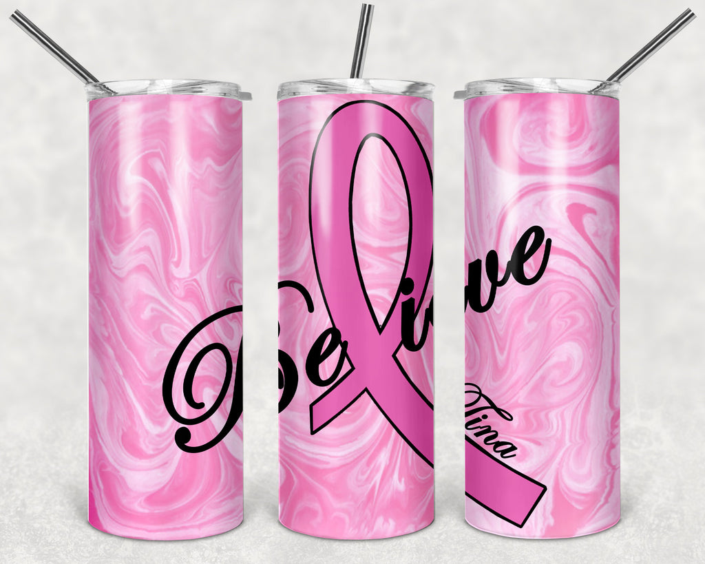 Believe Breast Cancer Awareness 20 oz skinny Tumbler