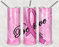 Believe Breast Cancer Awareness 20 oz skinny Tumbler
