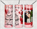 Personalized Photo Tumbler: Anniversary, Wedding Gift for Wife