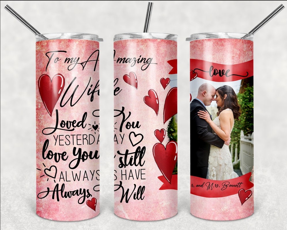 Personalized Photo Tumbler: Anniversary, Wedding Gift for Wife