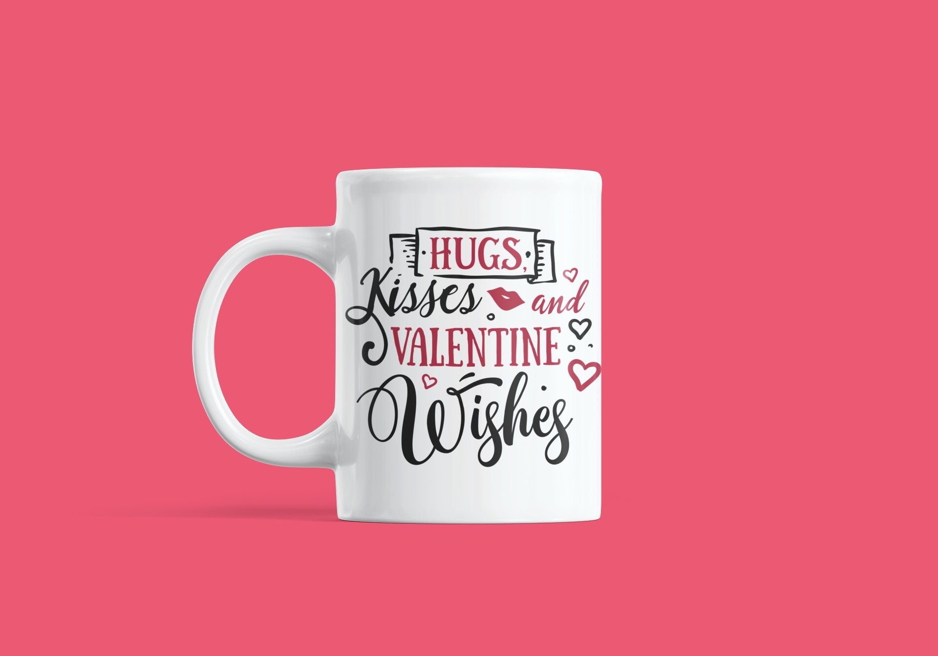 Hugs Kisses and Valentines Wishes/ Valentines Day Gift
