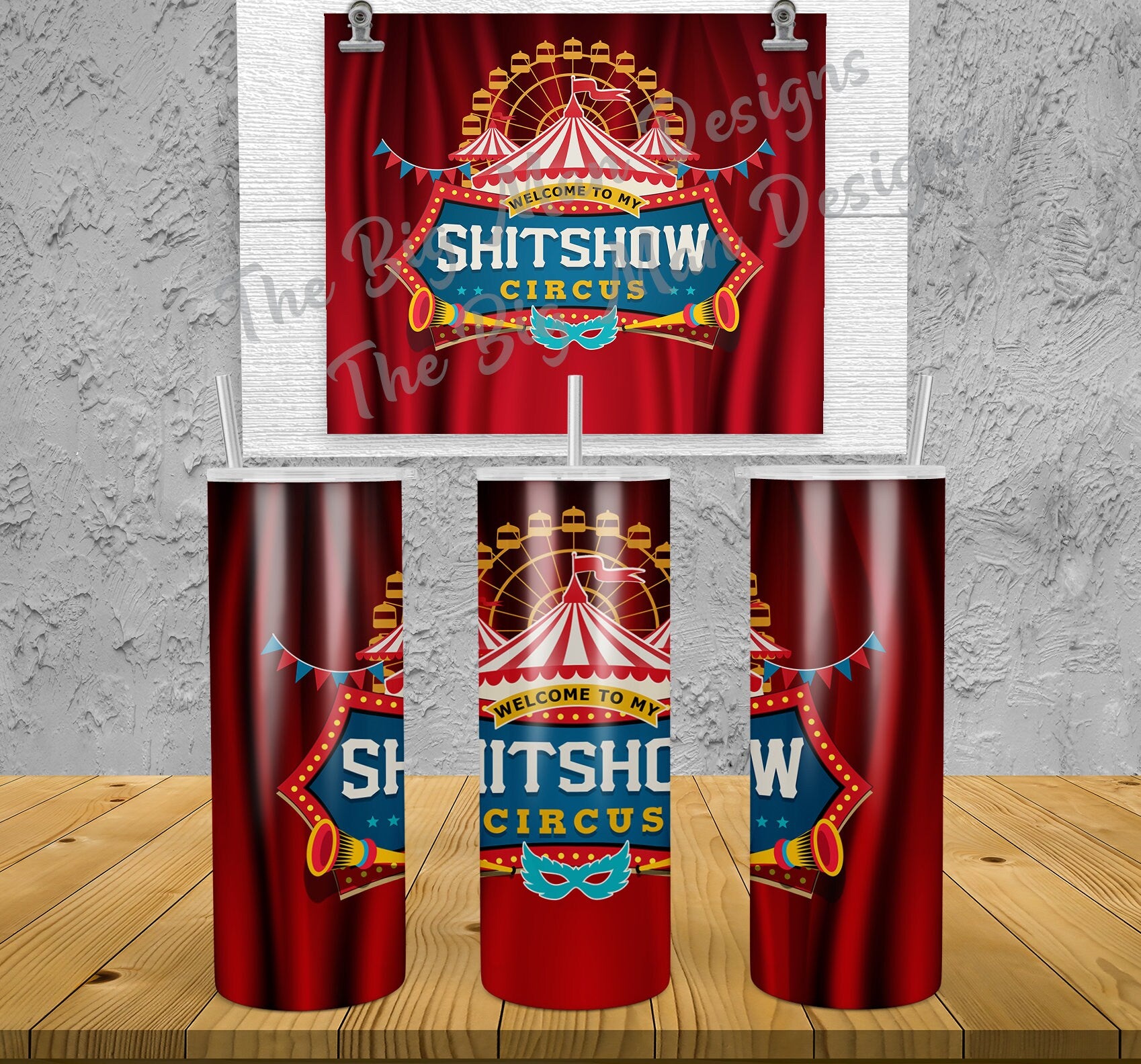 Welcome to the Shitshow Circus Personalized 20 oz skinny Tumbler
