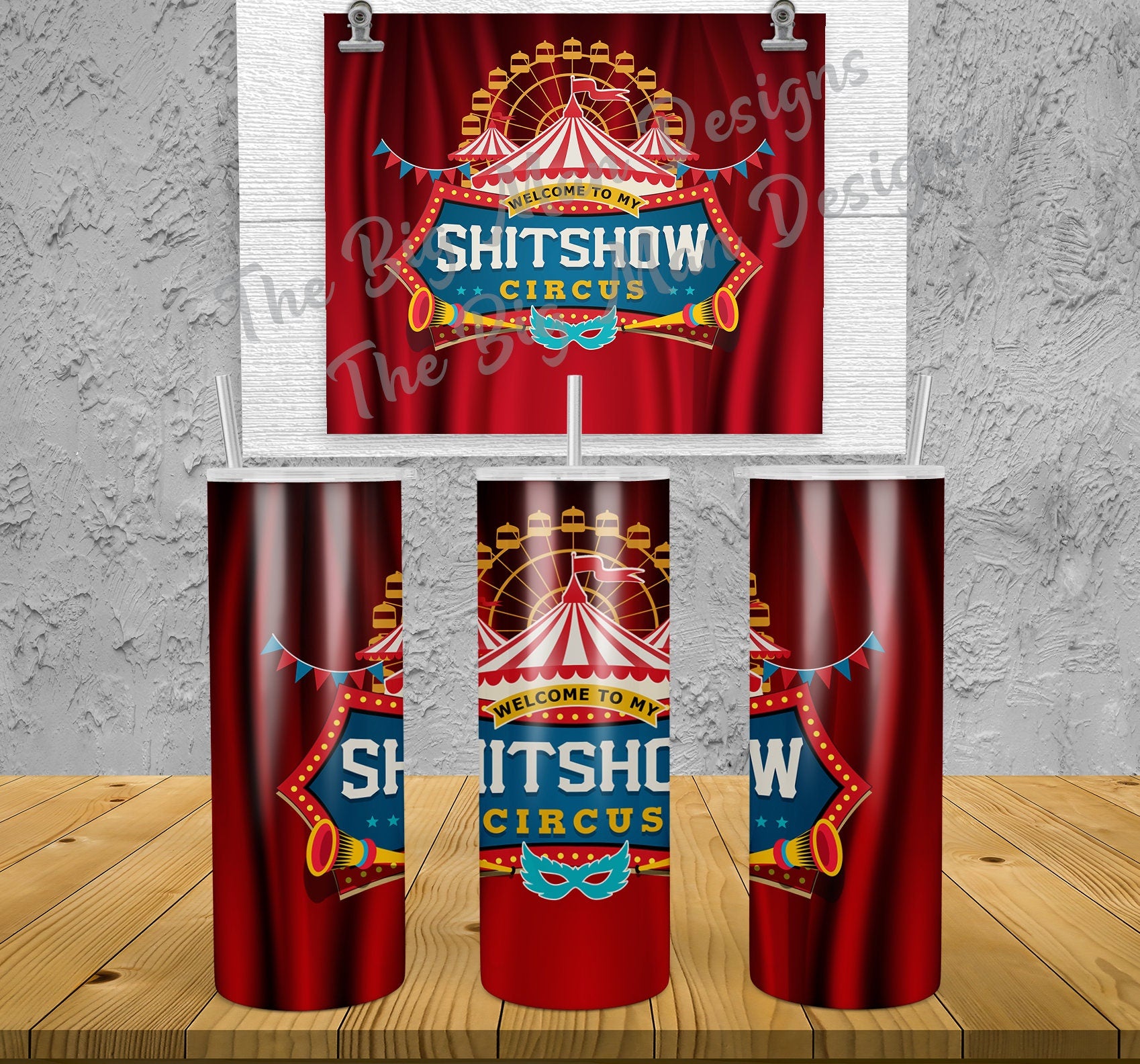 Welcome to the Shitshow Circus Personalized 20 oz skinny Tumbler