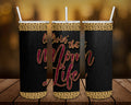 Mom Life Personalized 20 oz skinny Tumbler