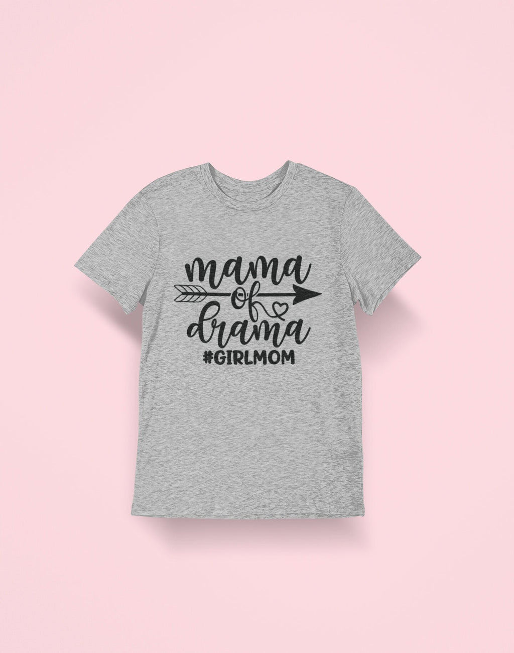 Mama of Drama Girl Mom Shirt